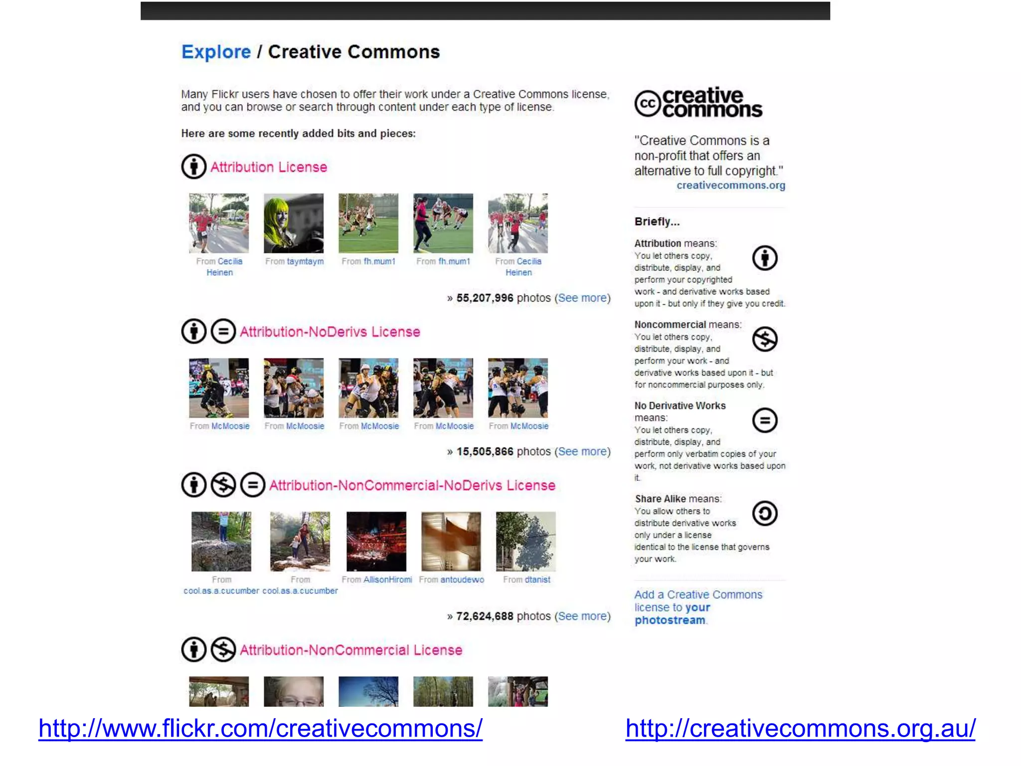 http://www.flickr.com/creativecommons/ http://creativecommons.org.au/
 