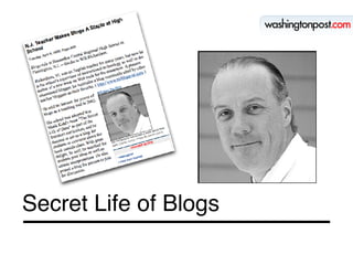 Secret Life of Blogs 