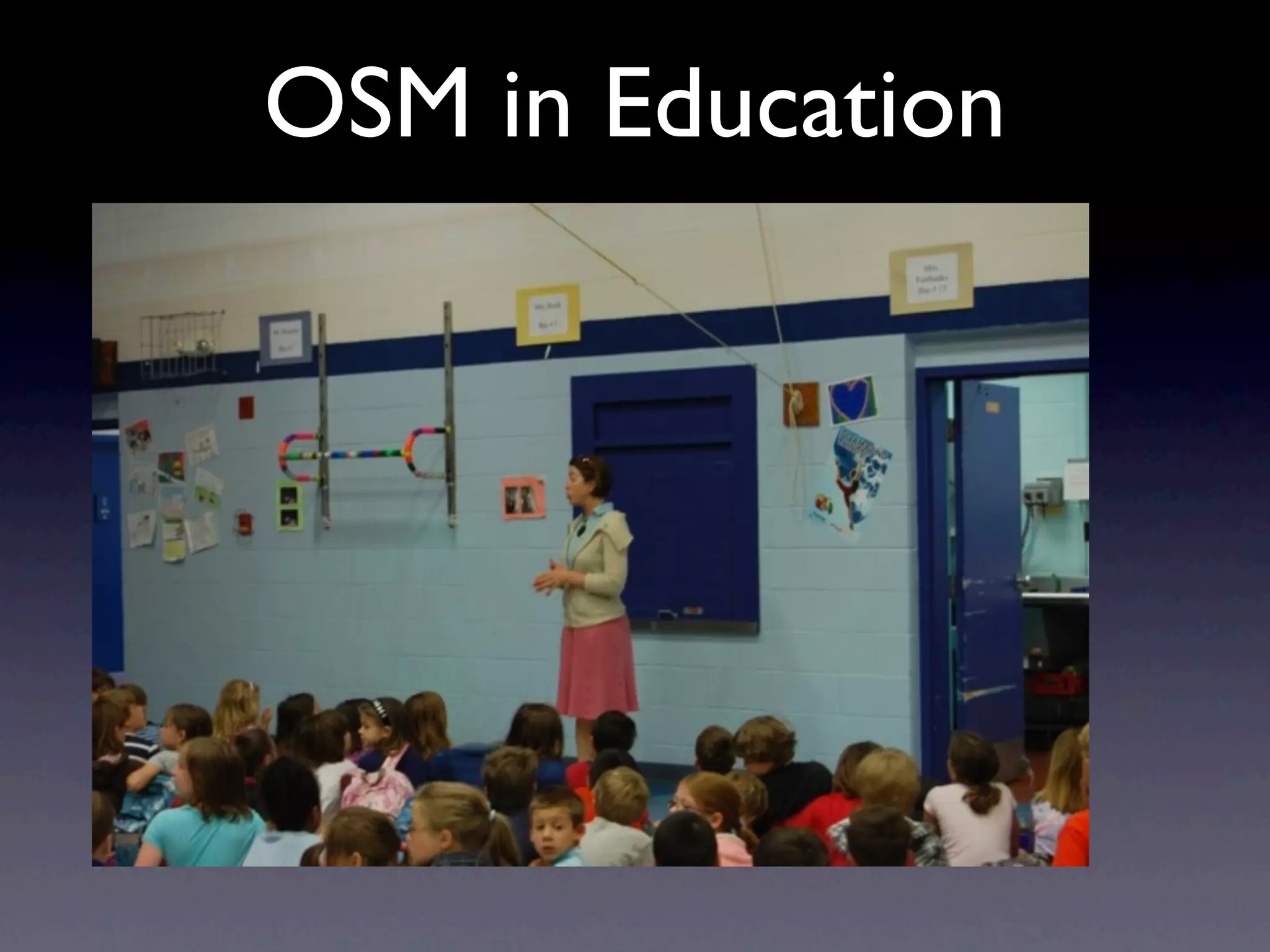 OSM in Education
 