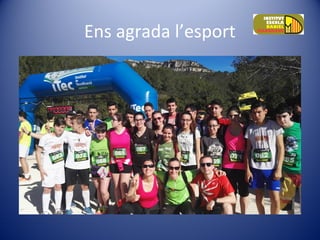 Ens agrada l’esport
 