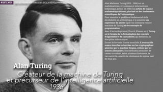 Pythagore (580 av. J.-C. - 495 av. J.-C.) est
incontestablement aux origine de la pensée
numérique. Le personnage est mal connu. Né sur une
île grecque, Samos, il serait le premier penseur grec,
selon Cicéron, à se qualiﬁer lui-même de philosophe.
Banni de Samos par un tyran, il se réfugie à Crotone
où il fonde son école. Sa pensée s'assimile à l'école
pythagoricienne par les apports successifs de ses
disciples. Le grand apport de Pythagore, c'est
l'importance de la notion de nombre et le
développement d'une mathématique démonstrative.
La fameuse déclaration « Les choses sont nombre »
signiﬁe à la fois :
- c’est le nombre qui constitue la structure intelligible
des choses (ce principe fonde en raison la physique
mathématique) ;
- les éléments fondamentaux des mathématiques
sont les éléments des choses (ce principe afﬁrme la
possibilité de déﬁnir une structure de l'esprit qui est
une structure des choses et que constituent les
notions de ﬁni et d'inﬁni, d'un et de multiple, etc.).
Trouvant que les nombres sont les premiers principes
de la nature entière, les Pythagoriciens conclurent
que les éléments des nombres sont aussi les
éléments de tout ce qui existe, et ils ﬁrent du monde
une harmonie et un nombre… C’est cette capacité
d’abstraction de la matérialité des choses réduite à
des nombres qui a permis aux mathémathéciens et
aux physiciens modernes de penser la globalité du
monde comme un algorithme, à la recherche d’une
théorie uniﬁée de l’univers.
Pythagore
“Les choses sont nombre”
532 av. J.-C.
LES ACTEURS HISTORIQUES DE LA RÉVOLUTION NUMÉRIQUE
IDÉES
 