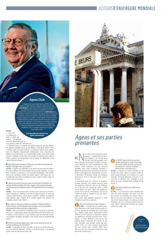 De Mey : 
« C’est vrai. 
Le holding pos-sède 
un trésor de 
guerre considérable 
(Jozef De Mey entend par là 
une position nette de trésorerie de 
1,5 milliard d’euros, un matelas que détient Ageas en plus des réserves 
de capitaux imposées par la loi aux filiales en assurance, NDLR.). Nous 
l’utilisons avant tout pour financer la croissance interne et les acquisi-tions. 
En l’absence d’opportunités intéressantes, nous ristournons cet 
argent à nos actionnaires. Ces cinq dernières années, nous avons investi 
environ 2 milliards d’euros dans nos activités, et distribué à peu près le 
même montant aux actionnaires sous la forme de dividendes et du 
rachat d’actions propres. » 
Votre CEO disait qu’Ageas n’était pas une action de bon père de 
famille. Partagez-vous son opinion ? 
De Mey : « Quelle est la définition d’une action de bon père de famille ? 
Ceux qui achètent une action doivent savoir qu’elle comporte un risque. 
Nous sommes un assureur, et nous voulons développer cette activité. 
Mais si un investisseur achète une action Ageas, il doit savoir qu’il y a 
actuellement des actions juridiques en cours contre la société. Nous ne 
cachons rien à ce propos. » 
L’action qui saute le plus aux yeux est celle de FortisEffect. En 
tant qu’héritier juridique de Fortis, Ageas a été condamnée pour 
communication trompeuse entre le 29 septembre et le 1er octobre 
2008. 
De Mey : « Je ne suis toujours pas convaincu qu’il y ait eu une communi-cation 
trompeuse à l’époque, mais bon, le juge a tranché. En tant que 
conseil d’administration, notre devoir consiste à présent à combattre 
cette décision dans l’intérêt de la société (Ageas s’est pourvue en 
Cassation contre l’arrêt, NDLR). » 
Ne craignez-vous pas un effet en cascade ? D’autres actions 
Fortis courent sur des périodes plus longues, et les réparations 
pourraient être beaucoup plus importantes. 
De Mey : « Non, pas vraiment. FortisEffect reste un cas isolé. Je veux sou-ligner 
ceci : si nous devons payer des indemnités avant que le pourvoi en 
Cassation ait été tranché et si nous obtenons gain de cause par la suite, 
nous devrons récupérer cet argent. Cela montre toute la complexité du 
dossier. » 
Combien de temps Ageas sera-t-elle encore poursuivie par les 
actions juridiques de l’ère Fortis ? 
De Mey : « Impossible de fixer une date. Lorsqu’on me pose cette ques-tion, 
il m’arrive de répondre : 100 ans. C’est de l’humour, ce ne sera pas 
autant, mais ce sera encore long. » 
ACTEURS D’ENVERGURE MONDIALE 
Ageas et ses parties 
prenantes 
«Nous avons fait le choix de la trans-parence 
», martèle Bart De Smet, 
CEO d’Ageas. « Au moment de la 
crise de l’euro par exemple, nous 
avons été parmi les premiers à publier la compo-sition 
détaillée de notre portefeuille de titres 
publics. Cette ouverture n’est pas toujours 
agréable, mais notre cohérence contribue à 
gagner la confiance des investisseurs et des ana-lystes. 
En témoignent les récompenses que nous 
a décernées l’Association belge des analystes 
financiers en 2012 et 2014 pour notre commu-nication. 
» 
Le personnel aussi est informé et impliqué. 
Chaque trimestre, nos salariés peuvent poser 
des questions à Bart De Smet et ses collègues 
sur le parcours de l’entreprise, dans le cadre 
d’une séance de chat. Ageas fait également 
preuve d’une grande transparence vis-à-vis du 
monde financier en général et de ses action-naires 
en particulier. 
Nous avons posé quelques questions à Jozef 
De Mey au sujet de ces derniers. 
Qui est l’actionnaire type d’Ageas ? 
De Mey : « Compte tenu du passé Fortis, 
1 
nous distinguons trois types d’actionnaires. Le 
premier groupe est composé des actionnaires 
qui l’étaient déjà avant septembre-octobre 
2008 et le sont toujours. Le deuxième groupe 
est également composé d’actionnaires “histo-riques”, 
à cette différence près qu’eux ont 
racheté après l’implosion de l’action et ont 
ainsi récupéré une grande partie de leurs 
pertes. Enfin, il y a les nouveaux actionnaires 
qui sont arrivés après octobre 2008. Nous 
estimons que ces nouveaux actionnaires sont 
désormais majoritaires. » 
En 2009, Ageas était encore une 
action spéculative, avec beaucoup 
de fonds à effet de levier parmi ses 
actionnaires. Quelles relations 
entreteniez-vous avec eux ? 
De Mey : « Chacun a le droit d’acheter ou de 
vendre une action. Mais si un fonds à effet de 
levier essaye d’exercer une influence sur notre 
stratégie, pourquoi devrais-je l’écouter ? Il ne 
sera plus là demain. Leur stratégie à court 
terme ne va pas modifier notre stratégie à long 
terme. » 
Que peut attendre un actionnaire 
d’Ageas ? 
De Mey : « Un actionnaire doit naturellement 
croire en notre stratégie, sans quoi il ne doit 
pas acheter ou conserver ses actions. Mais il 
doit en tout cas nous évaluer sur notre capa-cité 
à tenir nos promesses. Et je pense en toute 
modestie que nous y sommes parvenus haut la 
main. Mais il revient bien entendu aux action-naires 
d’en juger. » 
2 
3 
Ageas Club 
• L’Ageas Club existe déjà depuis avril 2011. Ses 
quelque 3.000 membres reçoivent régulièrement des 
newsletters et des flashs d’information qui expliquent 
les événements du trimestre précédent et à venir. 
• L’Ageas Club organise régulièrement des conférences avec 
des orateurs internes et externes. Des figures-clés du monde de 
la finance comme Jos Clijsters et Peter De Keyzer sont déjà 
venues y exposer leurs idées. Le 9 décembre, ce sera le tour de 
Koen Van Gerven, CEO de bpost. Bart De Smet et les autres 
membres de la direction y sont présents en nombre et prêtent 
une oreille attentive à toutes les questions, suggestions... 
• Il n’est pas nécessaire de détenir des actions pour être 
membre du club. Un simple intérêt pour le groupe 
d’assurance suffit. 
Il est possible de s’inscrire sur 
ageas.com/membre 
© Frank Toussaint 
© DOC 
A suivre 
sur 
www.lecho.be/ 
acteursmondiaux 
 