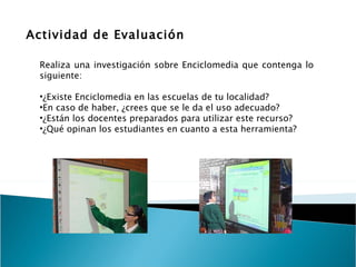 Actividad de Evaluación ,[object Object],[object Object],[object Object],[object Object],[object Object]