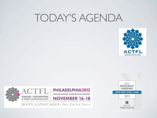 TODAY’S AGENDA
 