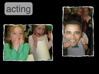 acting 
 
