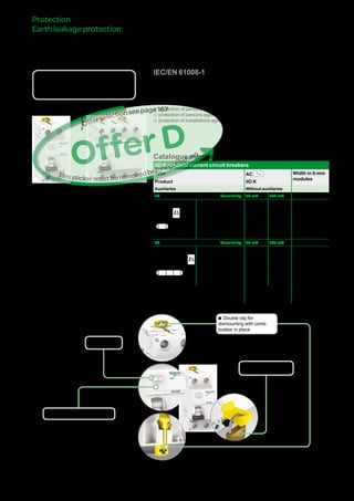 169
iIDKresidualcurrent
circuitbreakers
Catalogue numbers
iID K residual current circuit breakers
Type AC Width in 9-mm
modules
Product iID K
Auxiliaries Without auxiliaries
2P Sensitivity 30 mA 300 mA
DB122476
Rating 25 A A9R60225 A9R75225 4
40 A A9R60240 A9R75240
4P Sensitivity 30 mA 300 mA
DB122477
Rating 25 A A9R50425 A9R75425 8
40 A A9R50440 A9R75440
63 A A9R70463 A9R75463
Voltage rating (Ue) 2P 230 - 240 V
4P 400 - 415 V
Operating frequency 50/60 Hz
Protection
Earthleakageprotection
DB123400
Country approval pictograms
IEC/EN 61008-1
bb The iID K residual current circuit breakers provide:
vv protection of persons against electric shock by direct contact (30 mA),
vv protection of persons against electric shock by indirect contact (300 mA)
vv protection of installations against the risk of fire (300 mA).
bb Test button
bb Large circuit labelling area
bb Double clip for
dismounting with comb
busbar in place
bb Padlocking device
OfferD
Thisstickermustberemovedbeforepublishing
Offerselectionseepage111
Version : 3.0 25/09/2013CA902007E
PB104497-40PB104497-40
PB104498-40
 
