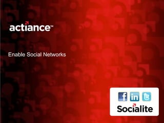 Enable Social Networks
 