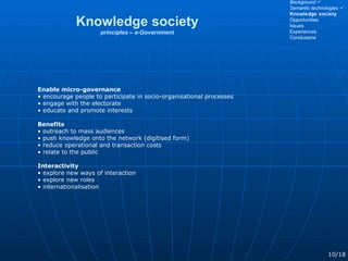 Knowledge society principles – e-Government Background   Semantic technologies   Knowledge society Opportunities Issues ...