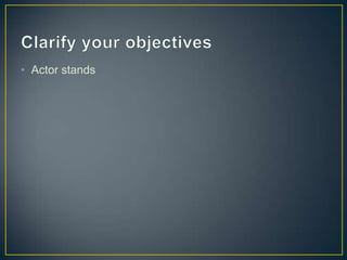 Actor Objective Acting for television | PPTX