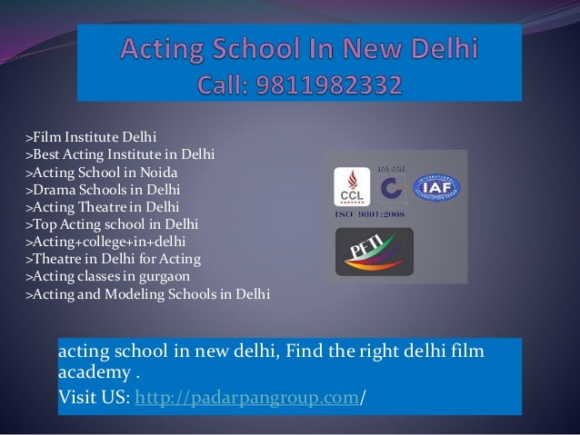 Film Institute Delhi, Acting School In New Delhi, acting ...