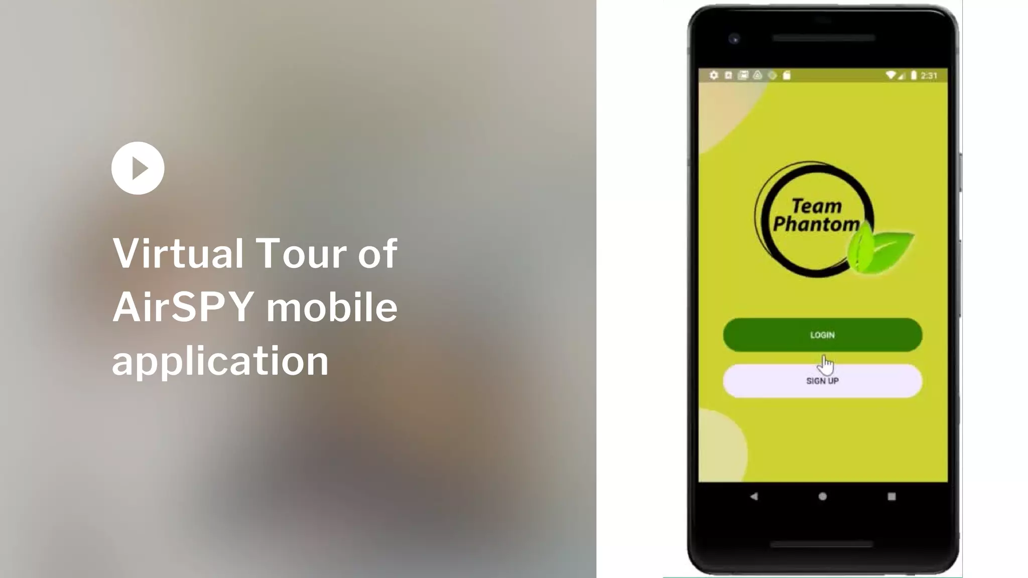 Virtual Tour of
AirSPY mobile
application
 