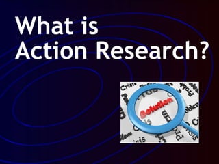Action research | PPTX