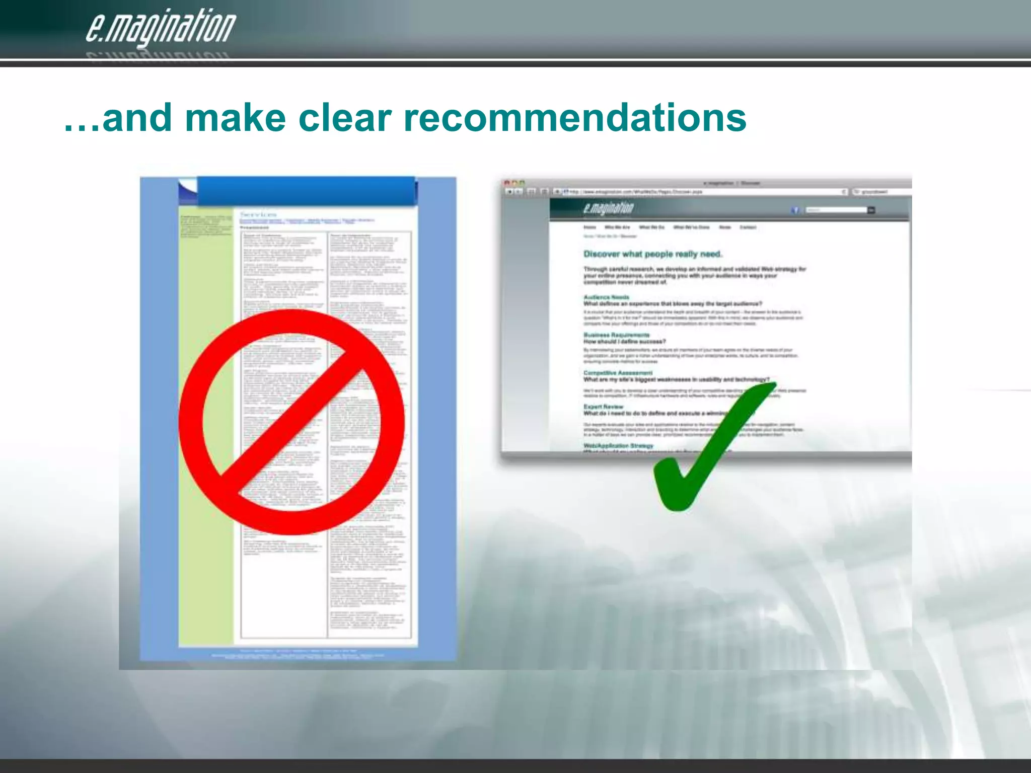 …and make clear recommendations