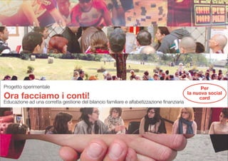 ActionAid - Progetto Ora facciamo i conti - Nuova carta acquisti - Torino 2013