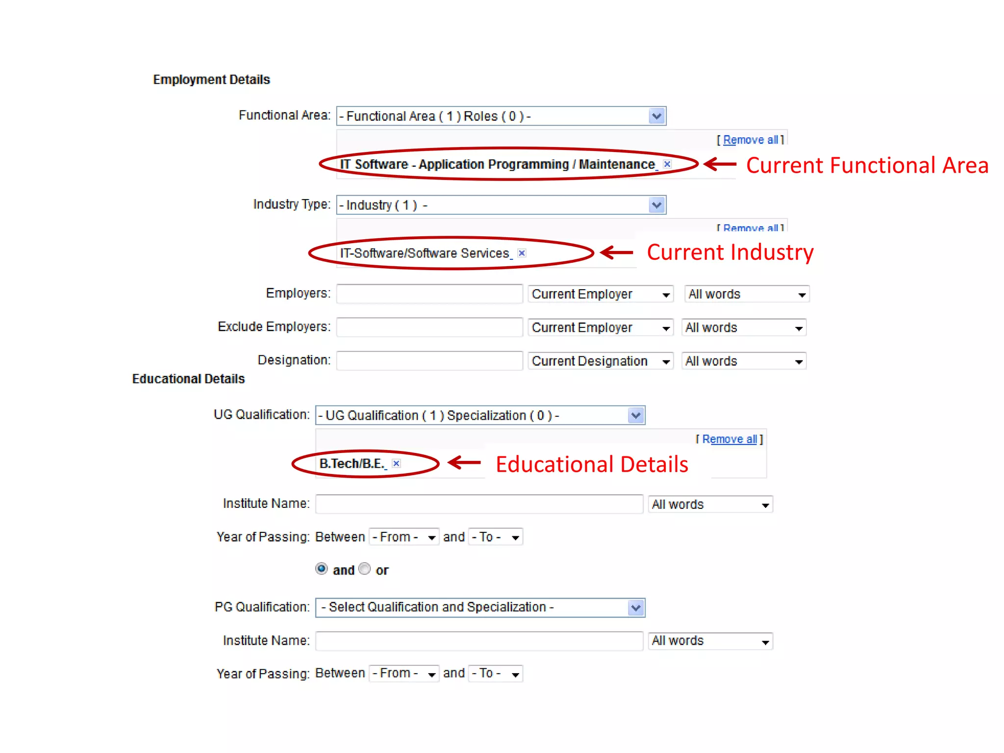 Set additional filters based on “Functional Area”, “Industry” and “Education” of candidates

Current Functional Area
Current Industry

Educational Details

 