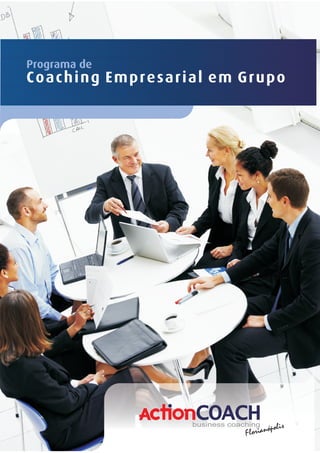 Programa de
Coaching Empresarial em Grupo




                               óp ol i s
                        Florian
 