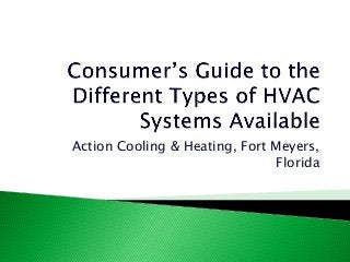 Action Cooling & Heating, Fort Meyers,
Florida
 