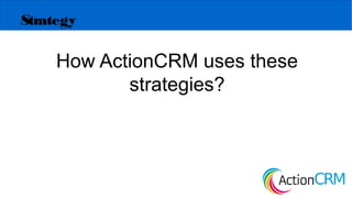 ●
Do you need a system with details sales
reports of your company?
Actioncrm.se
 