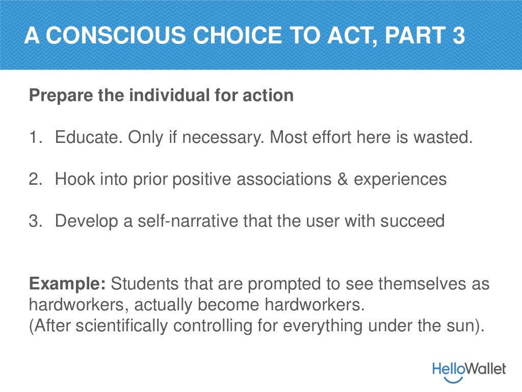 A CONSCIOUS CHOICE TO ACT,
