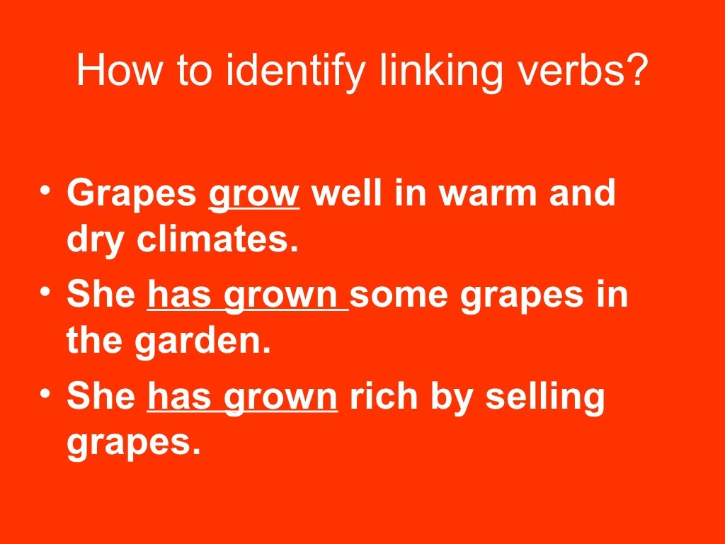 Action,helping, and linking verbs; complements