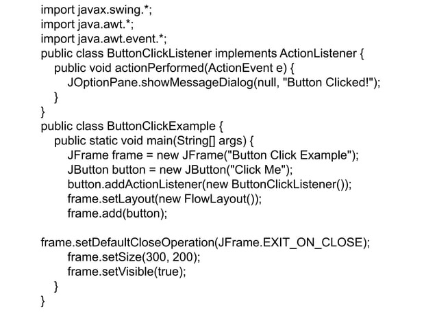 ACtionlistener in java use in discussion.pptx