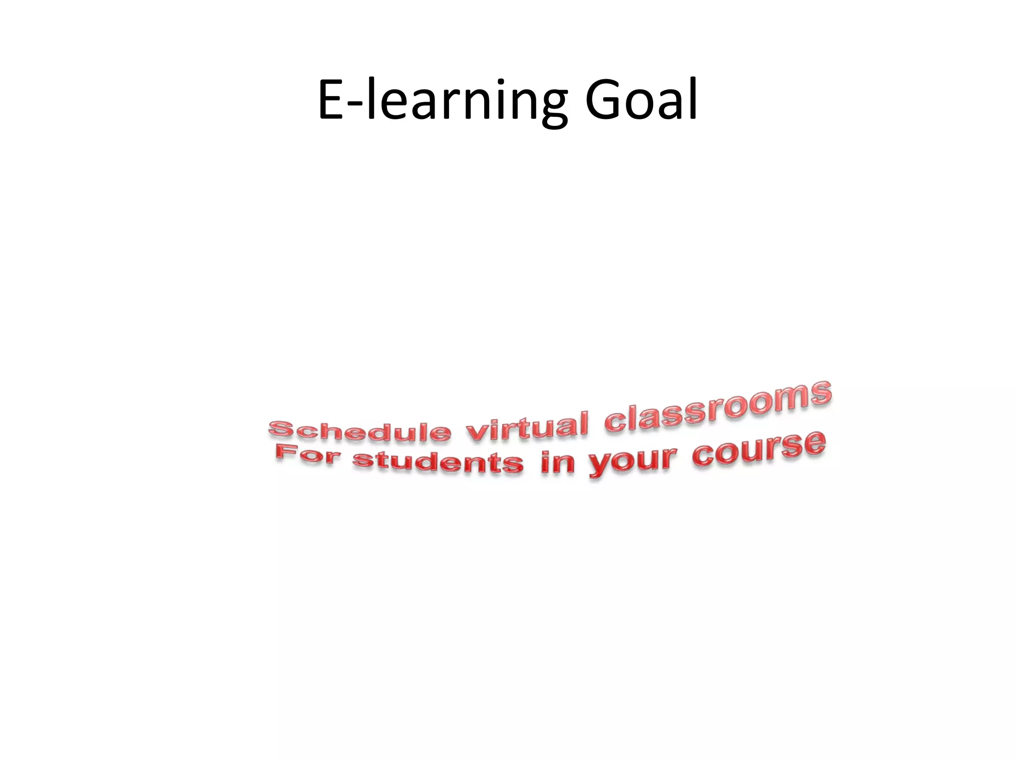 E-learning Goal 