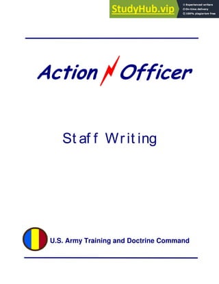 St af f Writ ing
U.S. Army Training and Doctrine Command
 