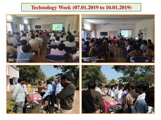 Technology Week (07.01.2019 to 10.01.2019)
 