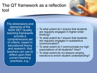 The QT framework as a reflection tool 