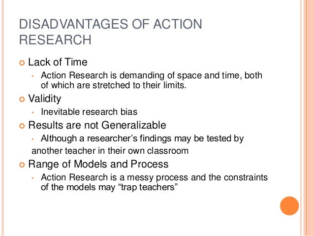 Disadvantages Of Action Research