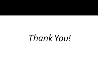 ThankYou!
 