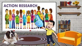 Action Research IN THE EDUCATION SETTING | PPTX