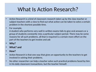 What's Action Topic Example ACTION RESEARCH for bachelor of education24.ppt