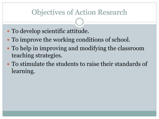 Action research by Prof.. vinita shrouty | PPTX