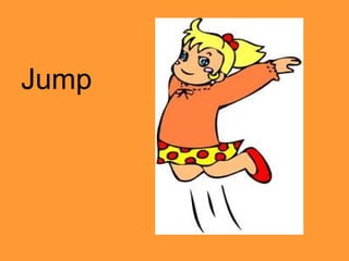 Jump
 