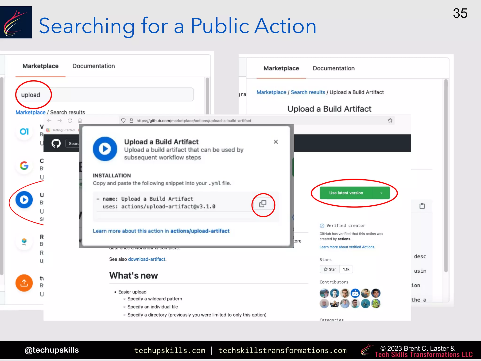 techupskills.com | techskillstransformations.com
@techupskills
35
© 2023 Brent C. Laster &
Searching for a Public Action
 
