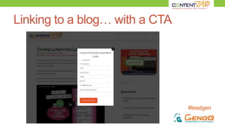 #leadgen
Linking to a blog… with a CTA
 