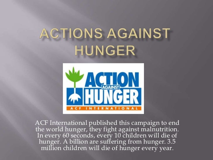 Actions Against Hunger Actions Against Hunger