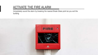 Actions in case of fire incident | PPTX