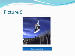 Picture 9 Snowboarding 