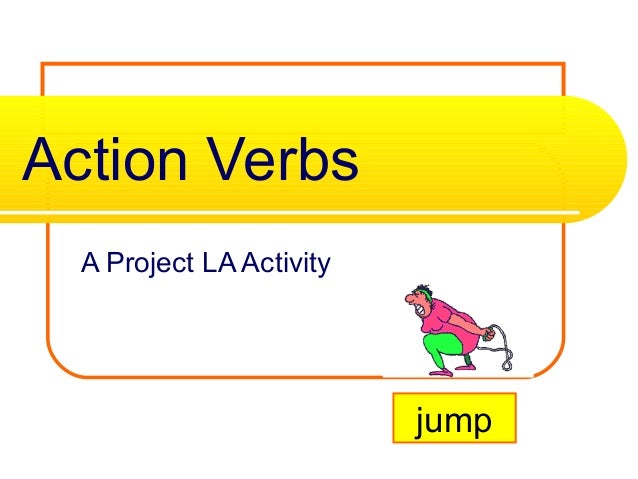 Action verbs ppt