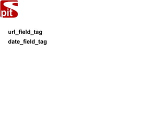 url_field_tag
date_field_tag
 