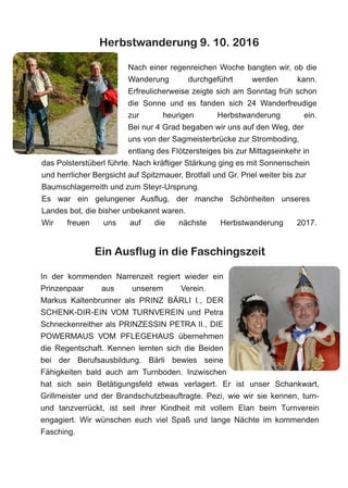 Herbstwanderung 9. 10. 2016
Ein Ausflug in die Faschingszeit
 