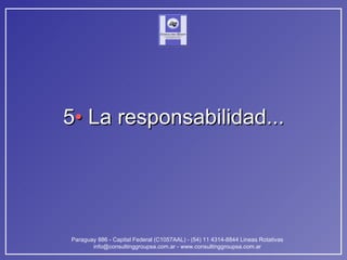 5 •  La responsabilidad... 