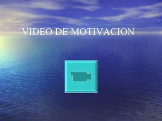 VIDEO DE MOTIVACION 