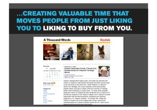 …CREATING VALUABLE TIME THAT
MOVES PEOPLE FROM JUST LIKING
YOU TO LIKING TO BUY FROM YOU.
 
