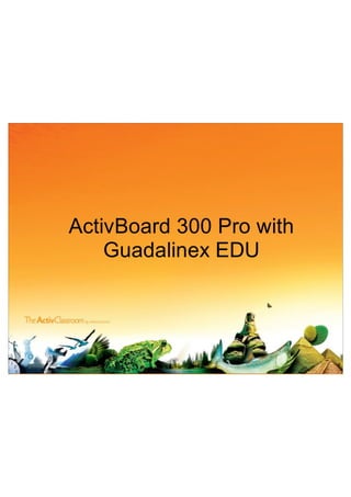 Activ board with guadalinex in spanish