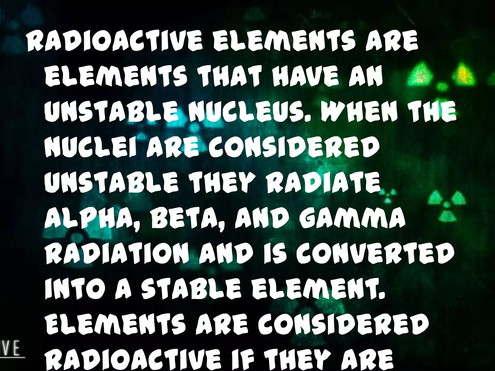 Radioactive Elements | PPTX