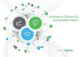 Activate an Efficient &
Sustainable Future
 