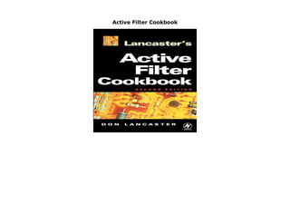 Active Filter Cookbook
Active Filter Cookbook
 